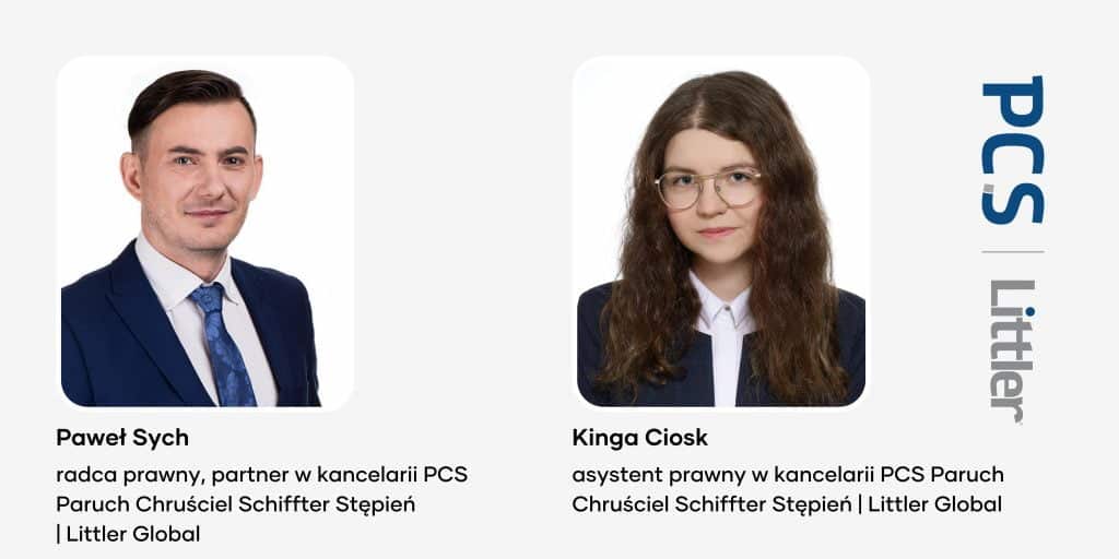 Zdjęcie Pawła Sych, Partnera PCS i Littler oraz Kingi Ciosk asystenta prawnego w firmie PCS i Littler