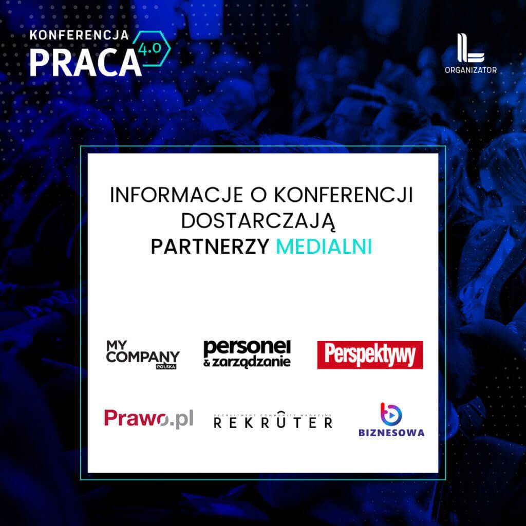 Grafika przedstawia logo partnerów medialnych konferencji organizowanej przez Konfederację lewiatan -Praca 4.0.