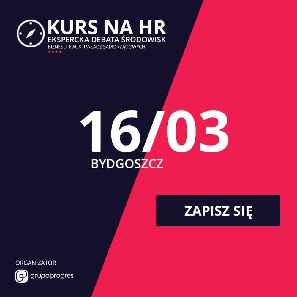 Kurs na HR ! Konferencja w Bydgoszczy