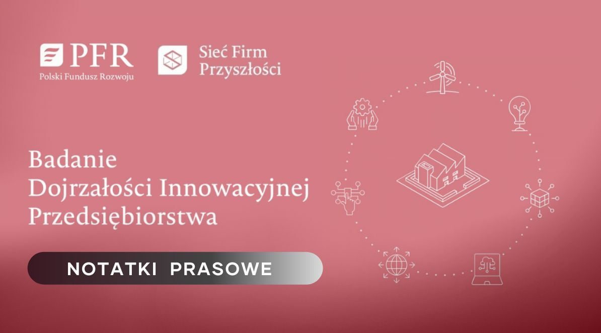 Usługa dla dużych firm – bezpłatne Badanie Dojrzałości Innowacyjnej przedsiębiorstwa