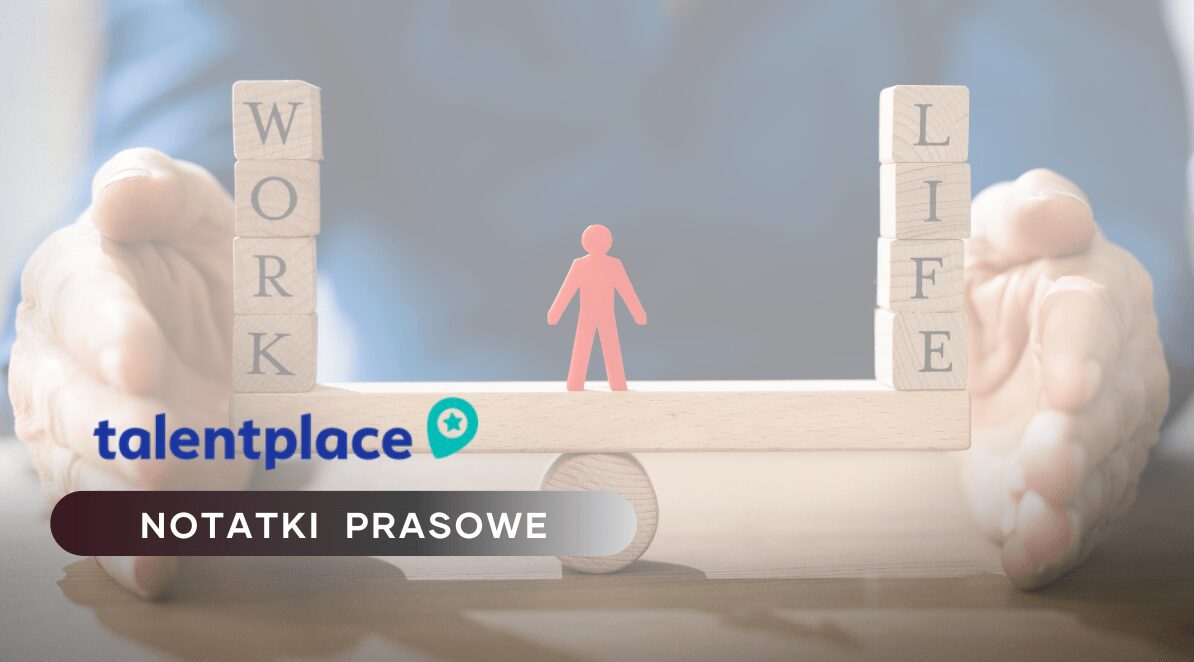 Wypalenie zawodowe, niezadowolenie pracowników z powrotu do biura i „ciche odejścia” – Talent Place wyrusza w Polskę, by rozmawiać o największych wyzwaniach polskiego rynku pracy