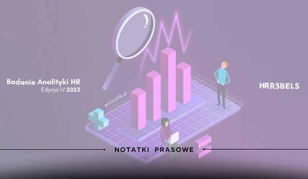 Wystartowała IV edycja ogólnopolskiego Badania Analityki HR