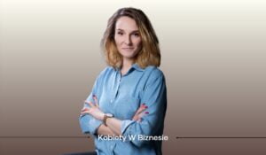 Zdjęcie przedstawia Brygidę Dzidek, CEO w Haptology. W lewym górnym rogu znajduje się tytuł: Kobiety w Biznesie.