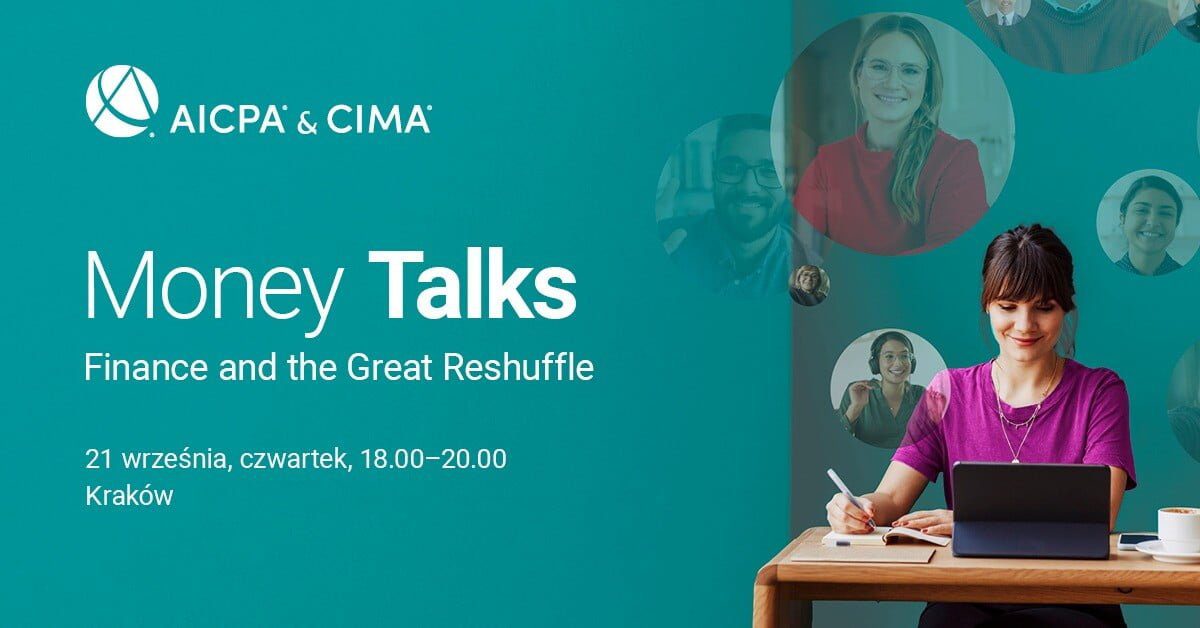 Ilustracja do artykułu: Wydarzenie AICPA & CIMA Money Talks: Finance and the Great Reshuffle