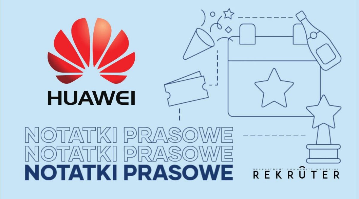Grafika jest ilustracją do artykułu: Huawei partnerem głównym 24. edycji Rankingu Szkół Wyższych Perspektywy 2023. Przedstawia logo Huawei oraz Magazynu Rekruter i tytuł działu: Notatki Prasowe.