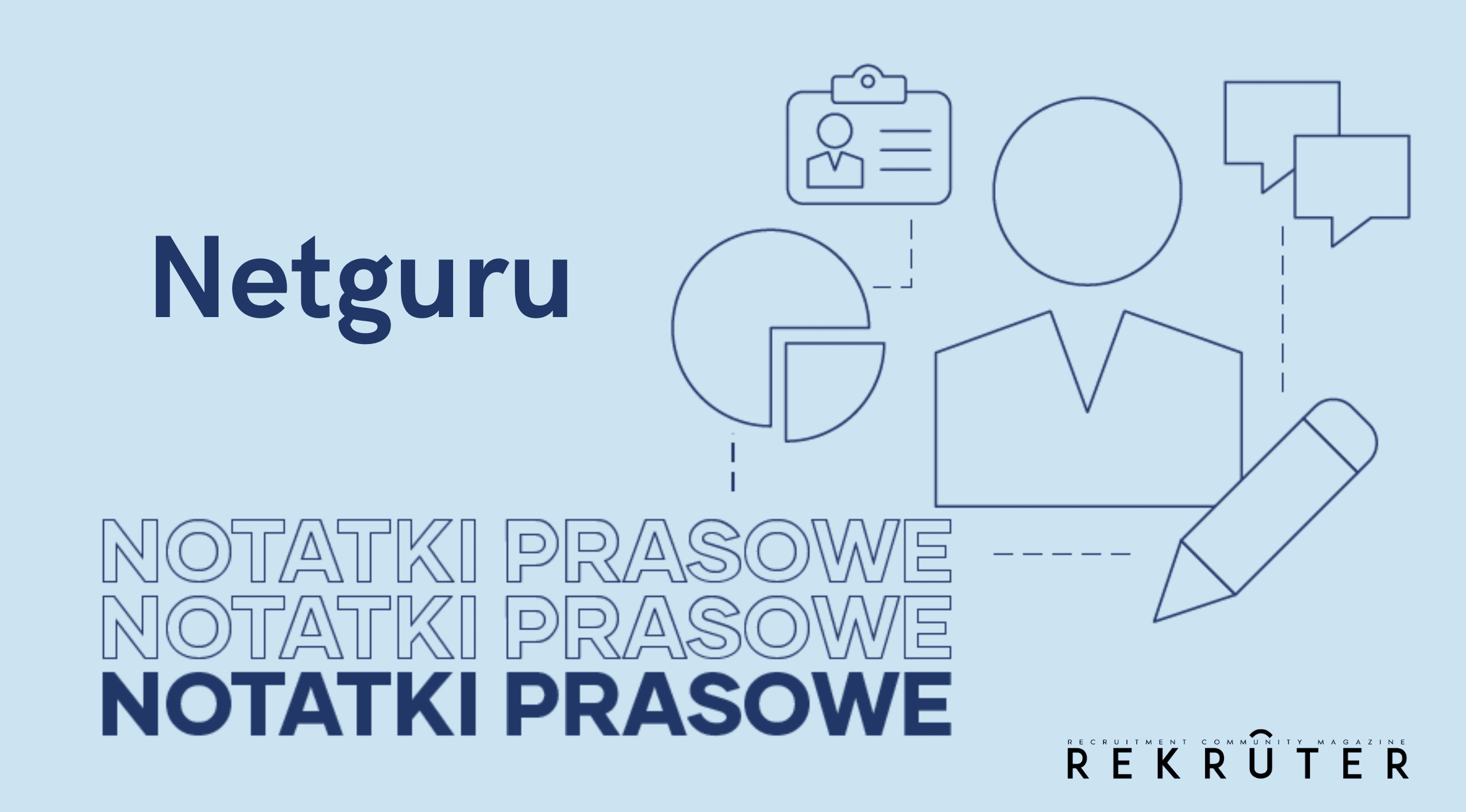 Ilustracja do serii atyukuółów o firmie Netguru. Przedstawia logo Magazynu Rekruter i firmy Netguru oraz tytuł działu: Notatki Prasowe.